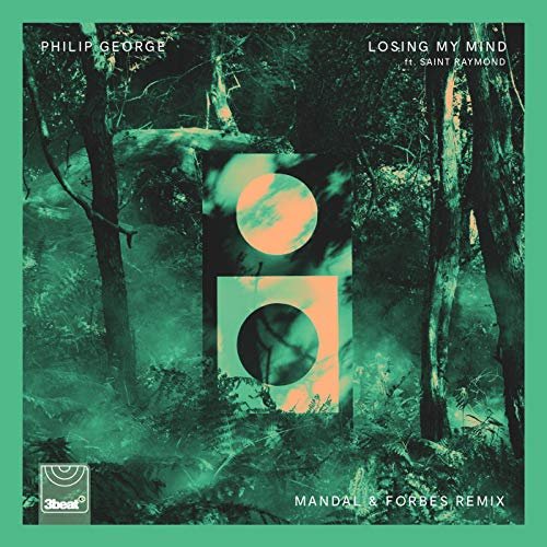 Losing My Mind (Mandal & Forbes Remix)