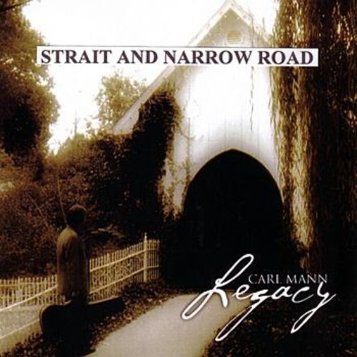 STRAIT AND NARROW ROAD