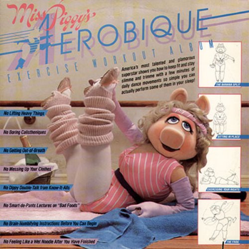 Miss Piggy's Aerobique Exercise Workout Album