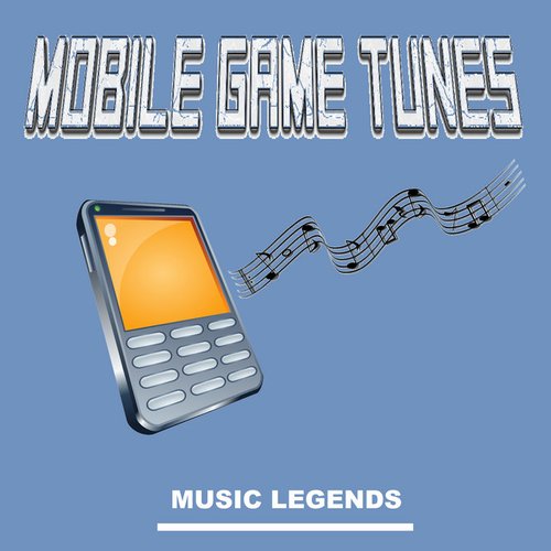 Mobile Game Tunes