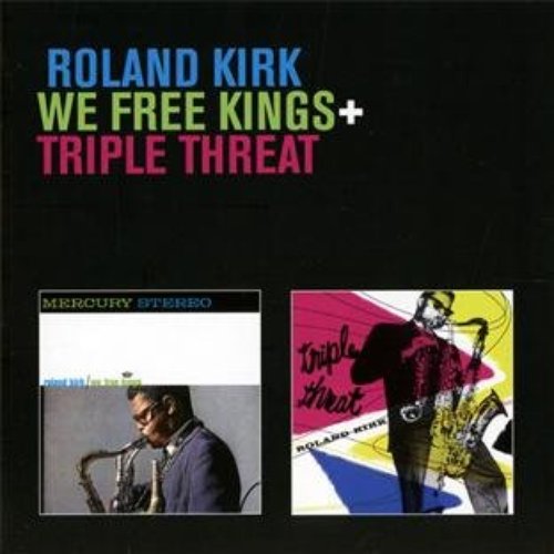 We Free Kings + Triple Threat (Bonus Track Version)