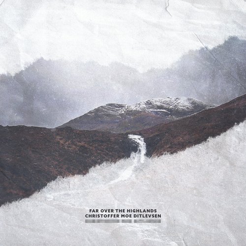 Far over the Highlands - EP