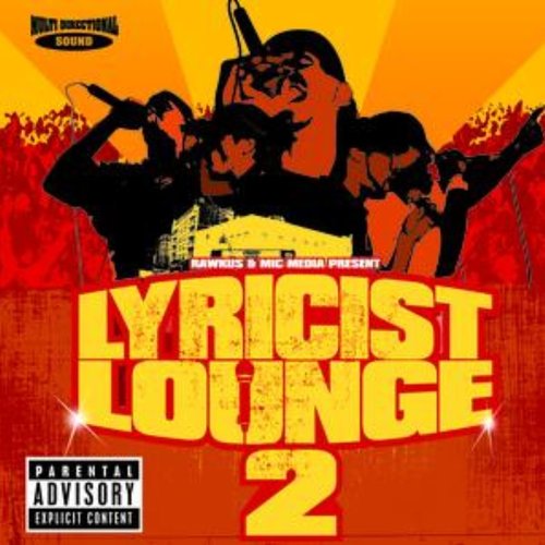 Lyricist Lounge Volume 2 (Explicit Version)