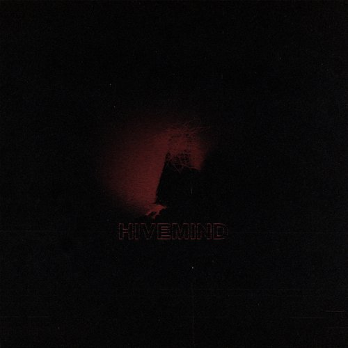 Hivemind [Explicit]
