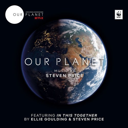 Our Planet (Music from the Netflix Original Series)