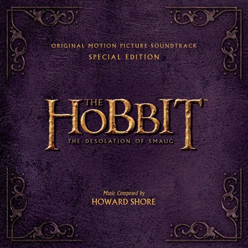 The Hobbit - The Desolation Of Smaug (Original Motion Picture Soundtrack / Special Edition)