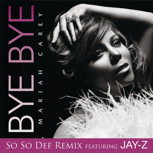 Bye Bye (So So Def Remix) [feat. Jay-Z] - Single