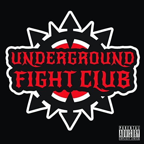UNDERGROUND FIGHT CLUB