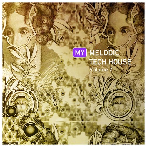 My Melodic Tech House Vol. 2