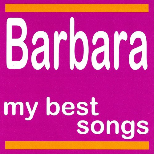 My Best Songs - Barbara