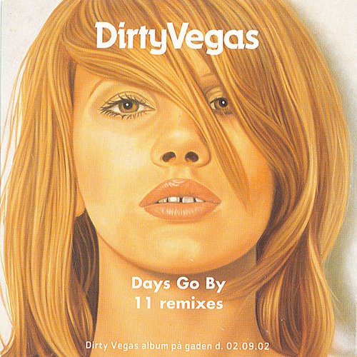 Days Go By (11 Remixes)