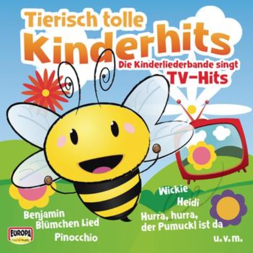 Tierisch tolle Kinderhits - Die Kinderliederband singt TV-Hits