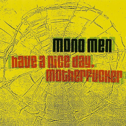 Have A Nice Day, Motherfucker