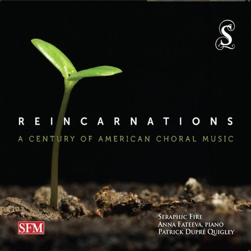 Reincarnations: A Century of American Choral Music