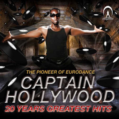 20 Years Greatest Hits — Captain Hollywood Project | Last.fm