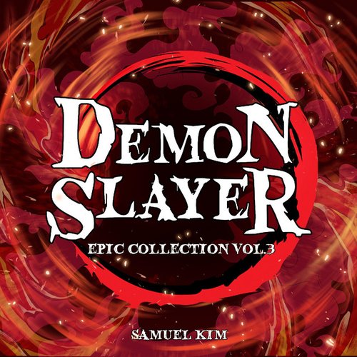 Demon Slayer: Epic Collection Vol.3 (Cover)