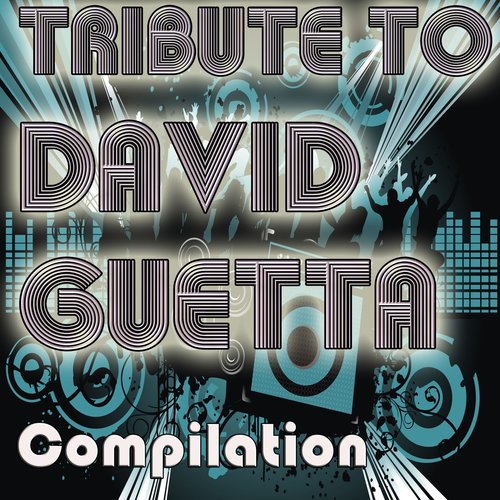 Tribute to David Guetta (Compilation)