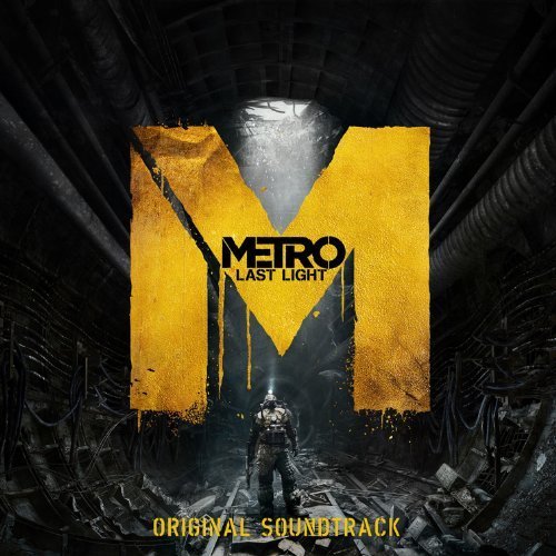 Metro: Last Light (Original Soundtrack)