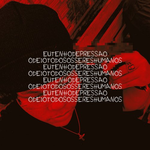 EUTENHODEPRESSÃOODEIOTODOSOSSERESHUMANOS