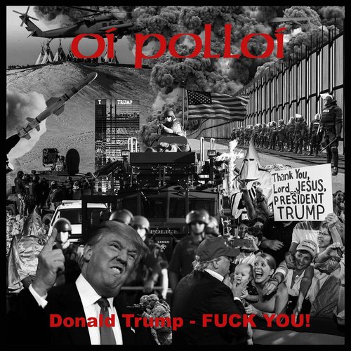 Donald Trump - Fuck You!