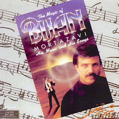 The Magic Of Bijan - Persian Music