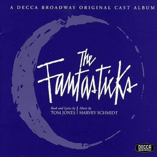 The Fantasticks (Original Cast Recording)