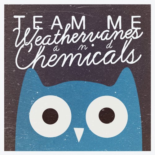 Weathervanes And Chemicals