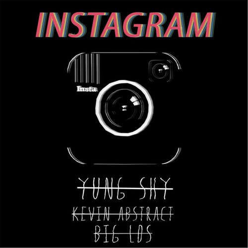 Instagram (Feat. Kevin Abstract)