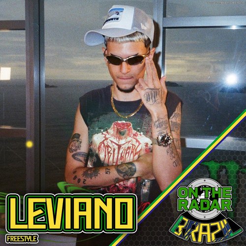 Leviano On The Radar Freestyle