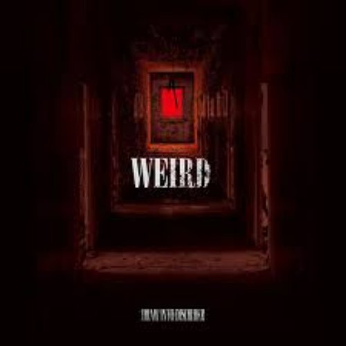 Weird