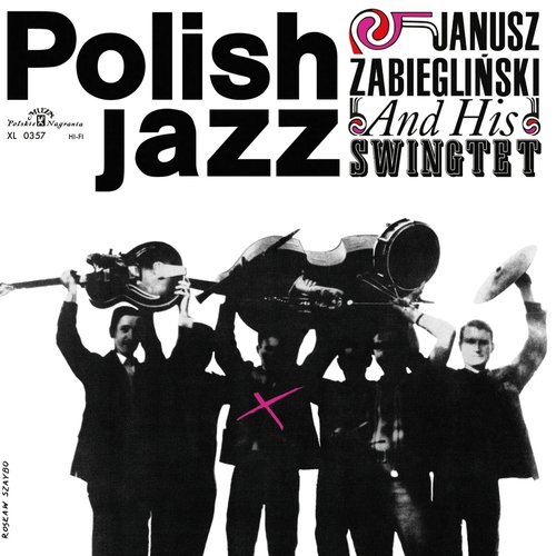 Janusz Zabiegliński And His Swingtet