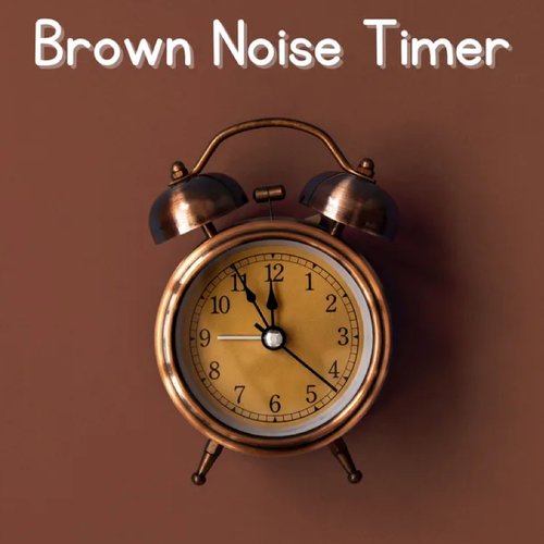 Brown Noise Timer