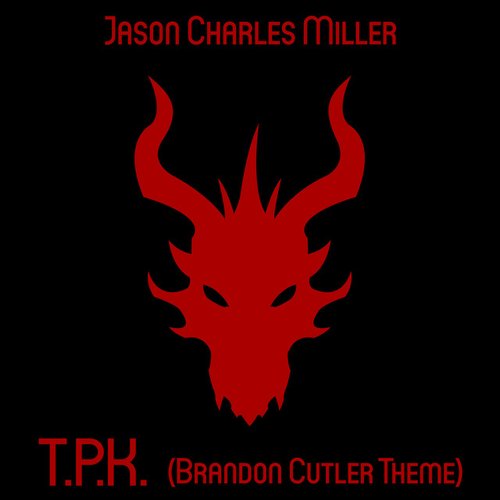 T.P.K. (Brandon Cutler Theme)