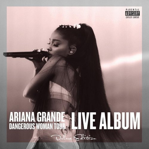 Dangerous Woman Tour (Live)