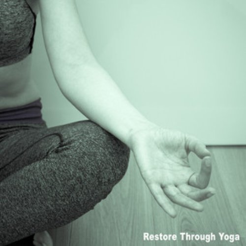 Restore Through Yoga - EP