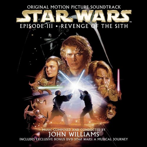 Star Wars: Revenge of the Sith (Original Motion Picture Soundtrack)