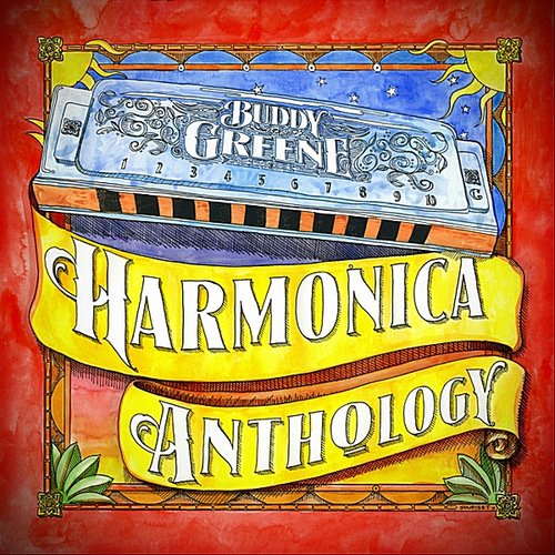 Harmonica Anthology — Buddy Greene | Last.fm