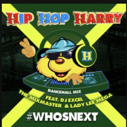 Go Go Go Who's Next? (Dancehall Mix)