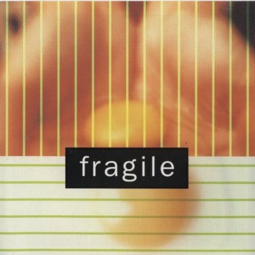 Fragile