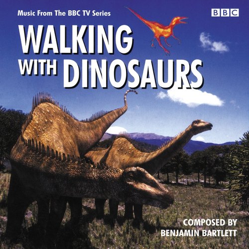 Walking With Dinosaurs Complete (25th Anniversary) [Original TV Soundtrack]