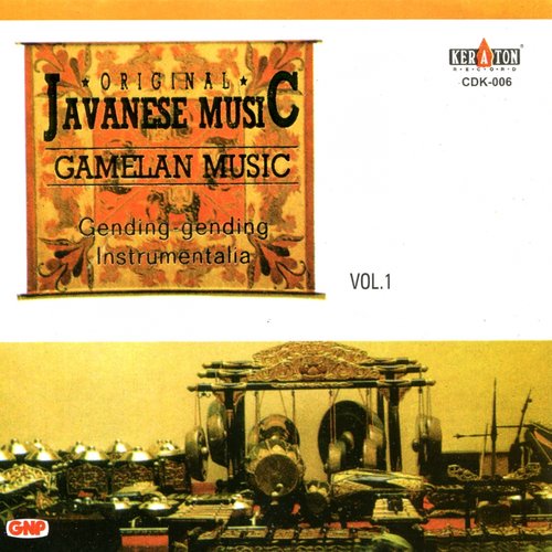 Original Javanese Music: Gamelan Music, Vol. 1 (Gending-Gending Instrumental)