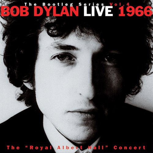 The Bootleg Series, Vol. 4: Bob Dylan Live, 1966: The "Royal Albert Hall Concert"