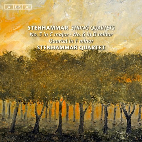 Stenhammar: String Quartets Nos. 5 & 6