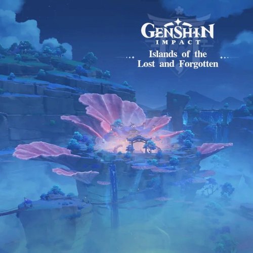 원신-기억에서 잃어버린 섬 (Original Game Soundtrack)