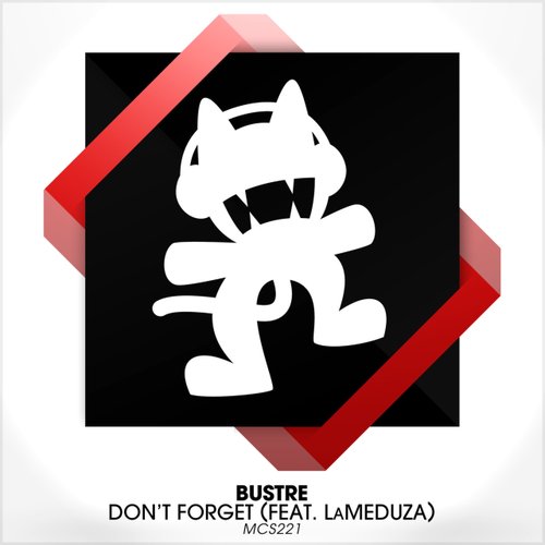Don't Forget (feat. LaMeduza)