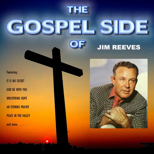 The Gospel Side of Jim Reeves — Jim Reeves Last.fm