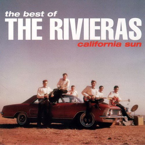 The Best of the Rivieras: California Sun