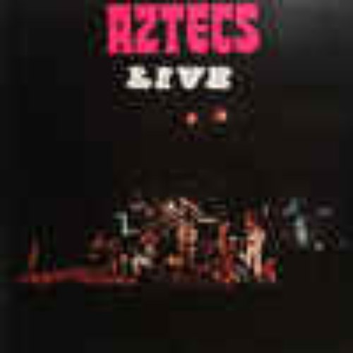 Aztecs Live