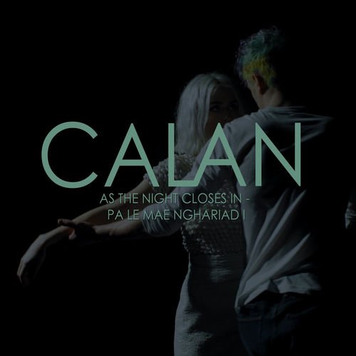 As the Night Closes In / Pa Le Mae Nghariad I