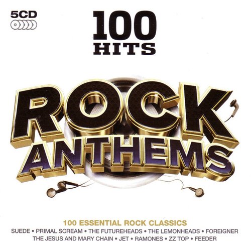 100 Hits: Rock Anthems